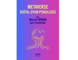Arş. Gör. Muratcan Keskiner’in Kitap Bölümü ile Katkıda Bulunduğu “Metaverse, Dijital Oyun Psikolojisi” İsimli Kitap Çıktı